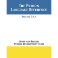 The Python Language Reference: Release 3.6.4 - Paperback