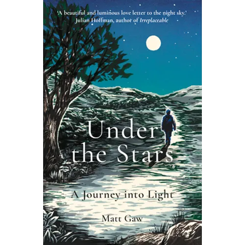 Under the Stars: A Journey Into Light - Paperback