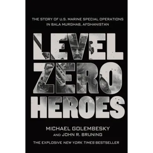 Level Zero Heroes - Paperback