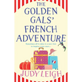 The Golden Gals' French Adventure - Paperback