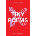 Tiny Poems: Butterfly Keeper - Paperback