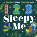 123 Sleepy Me: A Textured Touch Counting Book - Board Book