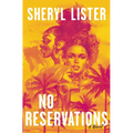 No Reservations: A Novel of Friendship - Paperback