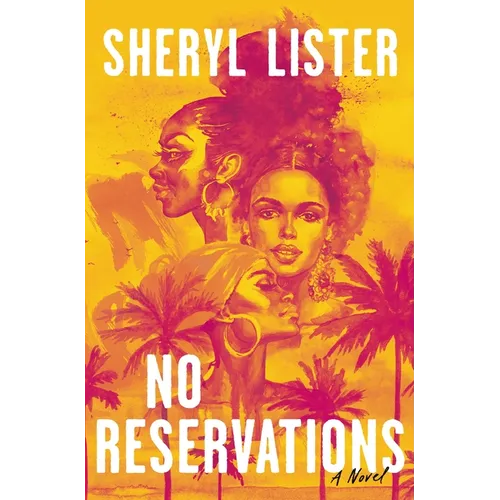 No Reservations: A Novel of Friendship - Paperback