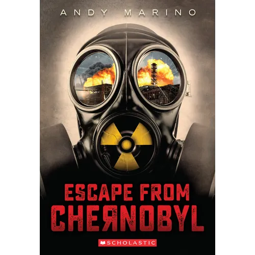 Escape from Chernobyl (Escape from #1): Volume 1 - Paperback