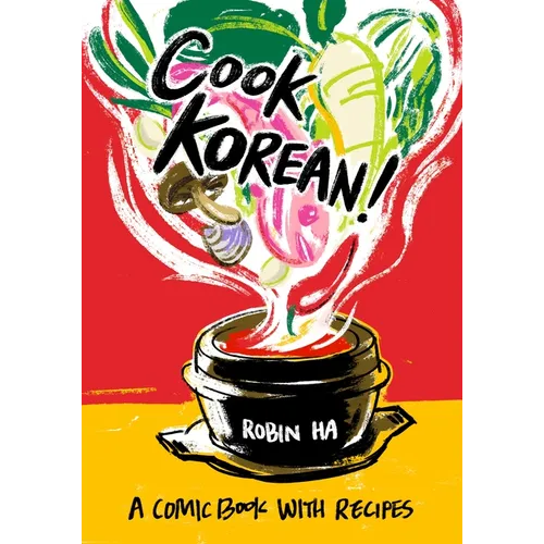 Cook Korean!: A Comic Book with Recipes [A Cookbook] - Paperback