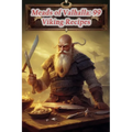 Meads of Valhalla: 99 Viking Recipes - Paperback