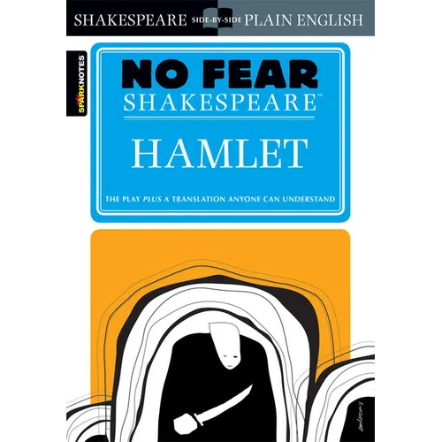 Hamlet: No Fear Shakespeare Side-By-Side Plain English - Paperback