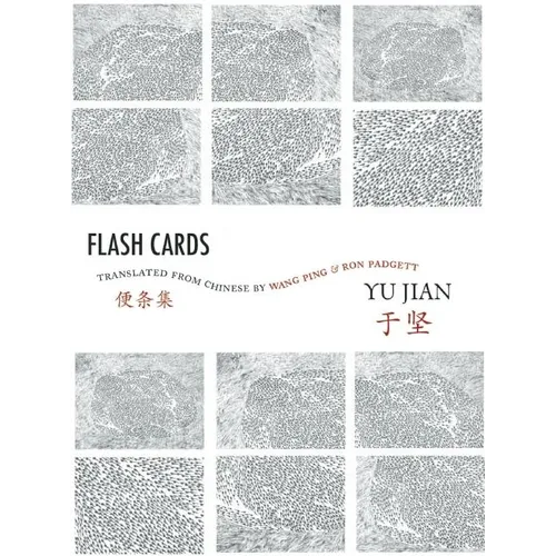 Flash Cards: Selected Poems from Yu Jian's Anthology of Notes - Paperback