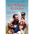 Ted Williams, My Father: A Memoir - Paperback