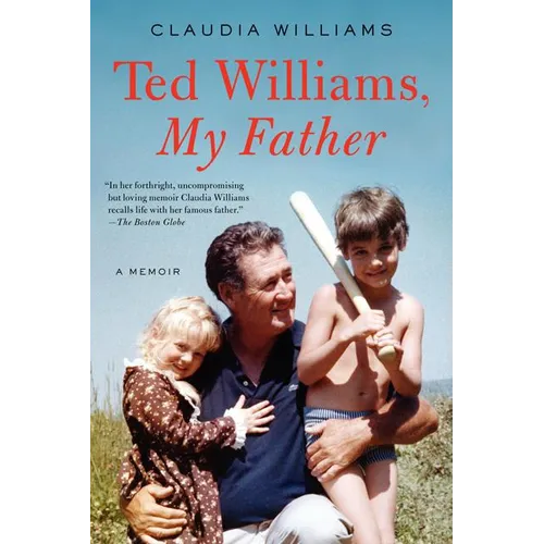 Ted Williams, My Father: A Memoir - Paperback