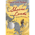 Sheine Lende: A Prequel to Elatsoe - Hardcover