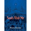 Souls Visit Me - Paperback