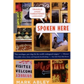 Spoken Here: Travels Among Threatened Languages - Paperback