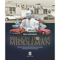 Max Hoffman: Million Dollar Middleman - Hardcover