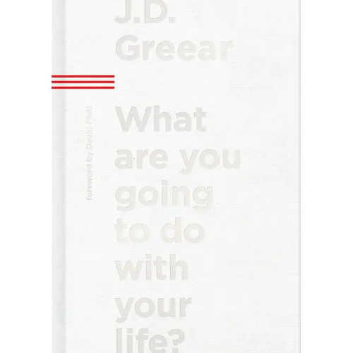 What Are You Going to Do with Your Life? - Hardcover