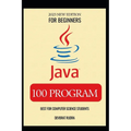 100 Java Program Examples Best for Beginners Java Programming Book - Paperback