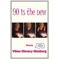 90 is the new: Poems - Paperback