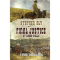 Final Justice at Adobe Wells - Paperback