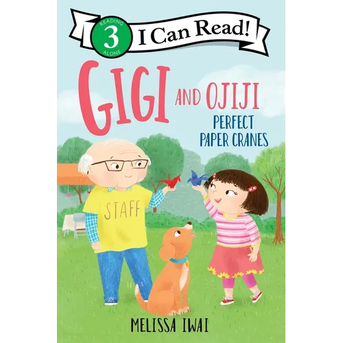 Gigi and Ojiji: Perfect Paper Cranes - Hardcover