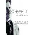 Orwell: The New Life - Hardcover