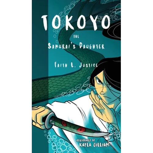 Tokoyo, the Samurai's Daughter - Hardcover