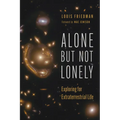 Alone But Not Lonely: Exploring for Extraterrestrial Life - Paperback