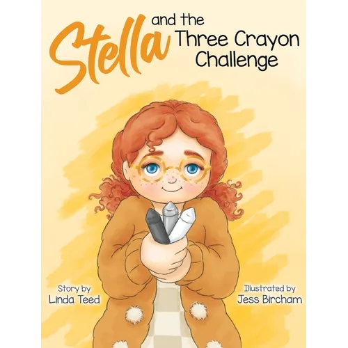 Stella and the Three Crayon Challenge - Hardcover