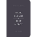 Dark Clouds, Deep Mercy Devotional Journal - Paperback