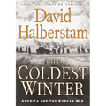 The Coldest Winter: America and the Korean War - Paperback
