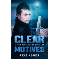 Clear Motives: A Nick Fabian LGBT Thriller - Paperback