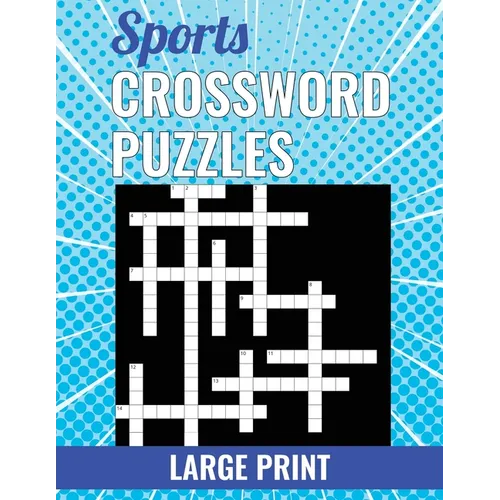 Sports Crossword Puzzles - Large Print - Paperback
