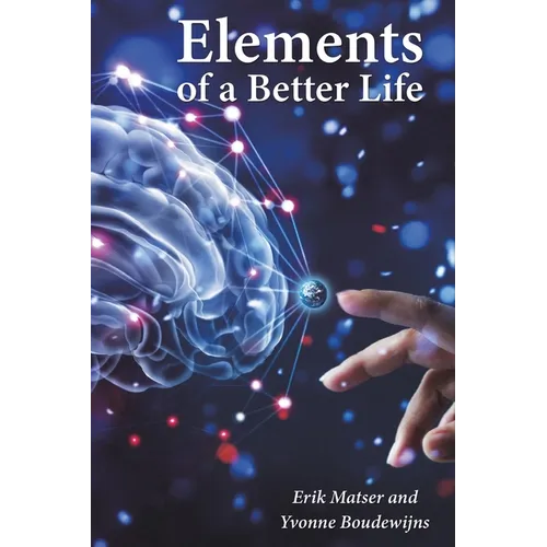 Elements of a Better Life - Paperback