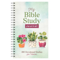 My Bible Study Journal: 180 Devotional Studies for Women - Spiral