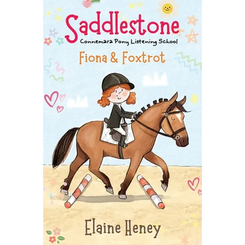 Saddlestone Connemara Pony Listening School Fiona and Foxtrot - Paperback