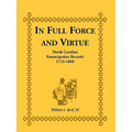 In Full Force and Virtue: North Carolina Emancipation Records, 1713-1860