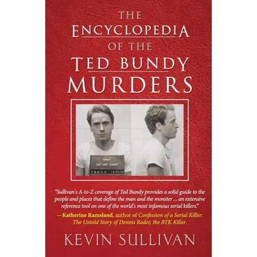 The Encyclopedia Of The Ted Bundy Murders - Paperback