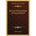 The Tree Of Knowledge Of Good And Evil - Paperback