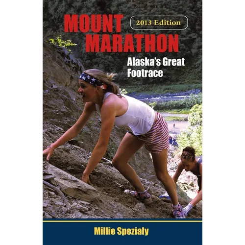 Mount Marathon: Alaska's Great Footrace - Paperback
