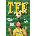 Ten: A Soccer Story - Paperback