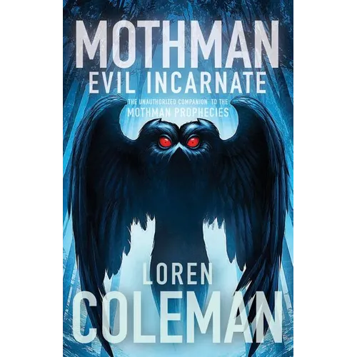 Mothman: Evil Incarnate - Paperback