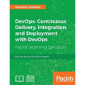 DevOps: Continuous Delivery, Integration, and Deployment with DevOps - Paperback