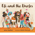 Eli and the Uncles - Hardcover