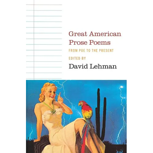Great American Prose Poems: From Poe to the Present - Paperback