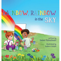 Rainbow, Rainbow In The Sky - Hardcover