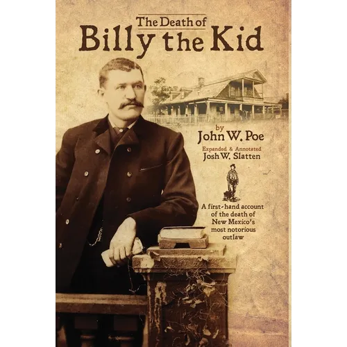 The Death of Billy the Kid: Annotated Edition