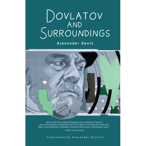 Dovlatov and Surroundings: A Philological Novel - Paperback