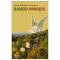 Rancid Pansies - Paperback