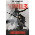 The Town Killers - Paperback