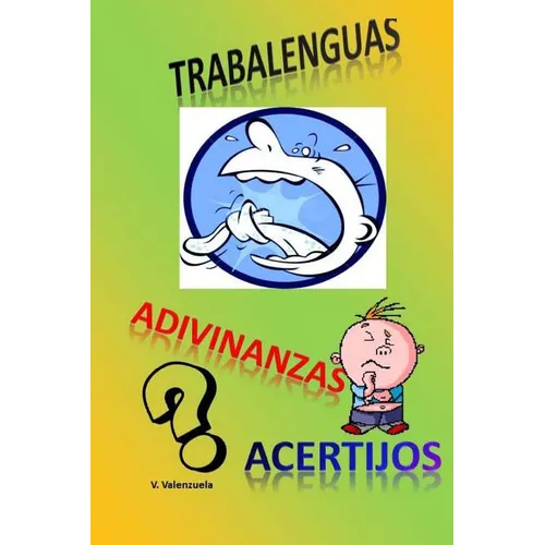 Trabalenguas, adivinanzas y acertijos - Paperback